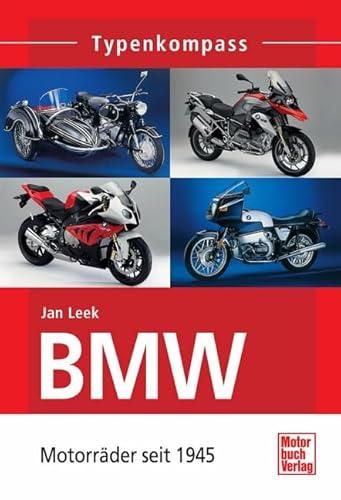 BMW Motorräder: seit 1945 (Typenkompass)