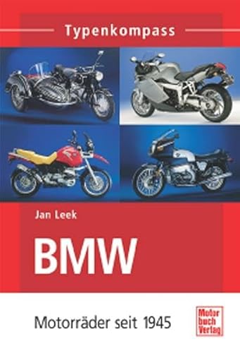 Typenkompass BMW-Motorräder: Seit 1945