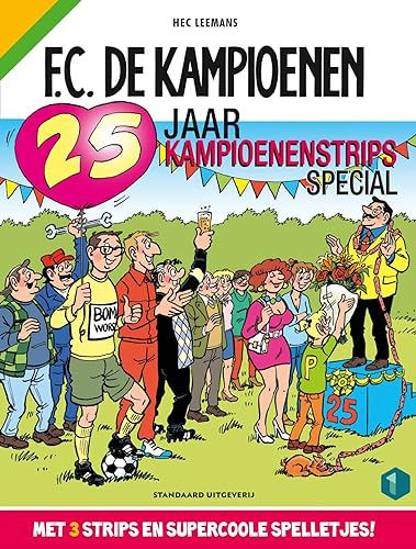 25 jaar Kampioenenstrips special (FC De Kampioenen omnibus) von SU Strips