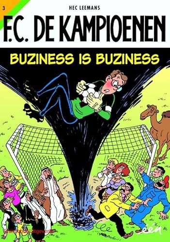 Buziness is buziness (FC De Kampioenen, 3)