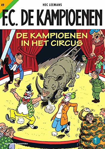 De kampioenen in het circus (FC De Kampioenen, 49) von Standaard Uitgeverij