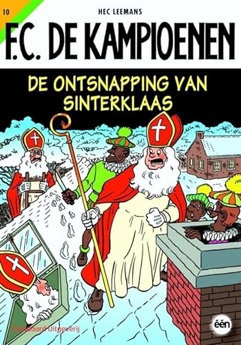 De ontsnapping van Sinterklaas (FC De Kampioenen, 10) von Standaard Uitgeverij