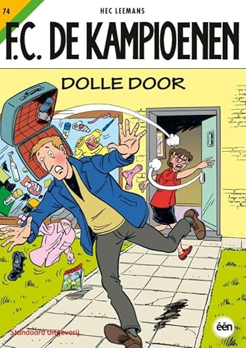 FC De Kampioenen 74 Dolle Door FC De Kampioenen 74 Dolle Door