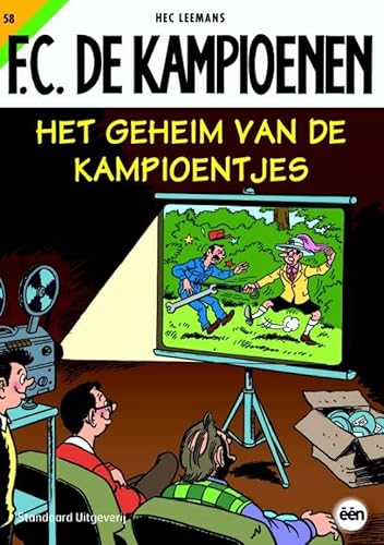 Het geheim van de kampioentjes (FC De Kampioenen, 58)