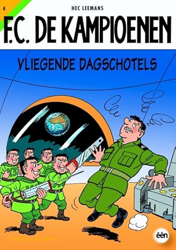 Vliegende dagschotels (FC De Kampioenen, 4)
