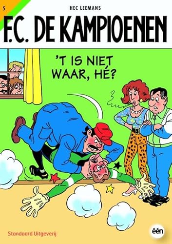 't Is niet waar, he? (FC De Kampioenen, 5)
