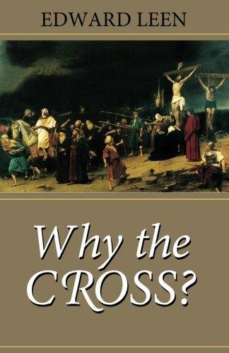 Why the Cross von Scepter Publishers, Incorporated
