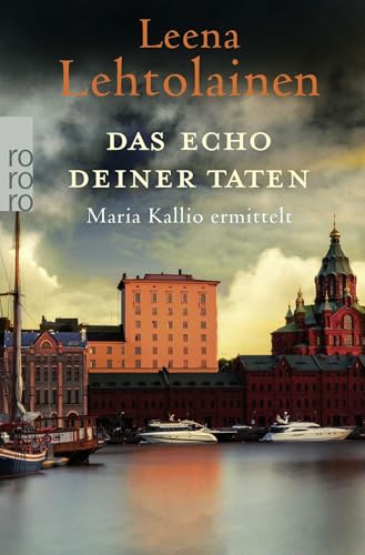 Das Echo deiner Taten: Ein Finnland-Krimi