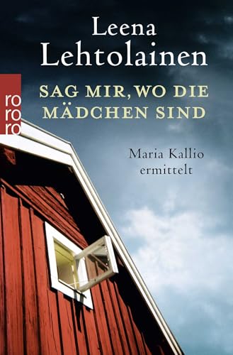 Sag mir, wo die Mädchen sind: Ein Finnland-Krimi von Rowohlt Taschenbuch