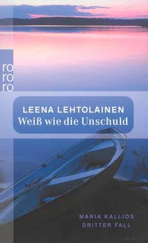 Weiß wie die Unschuld: Maria Kallios dritter Fall | Ein Finnland-Krimi