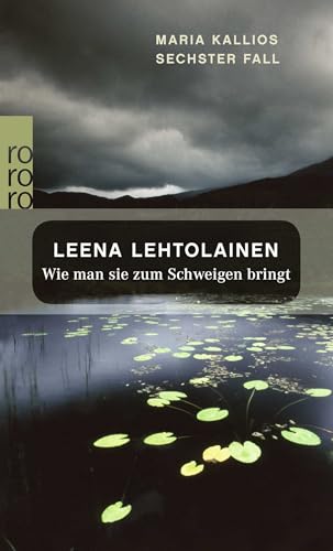 Wie man sie zum Schweigen bringt: Ein Finnland-Krimi