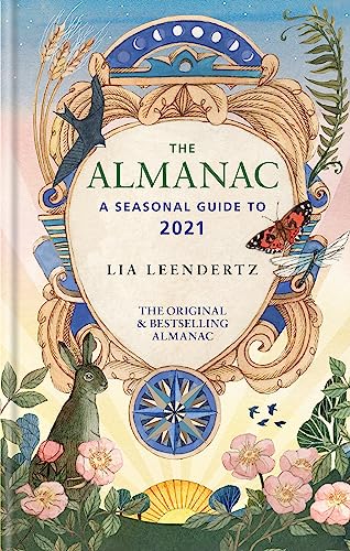 The Almanac: A Seasonal Guide to 2021 von Mitchell Beazley