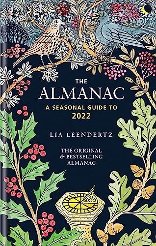 The Almanac: A seasonal guide to 2022 von Gaia Books Ltd