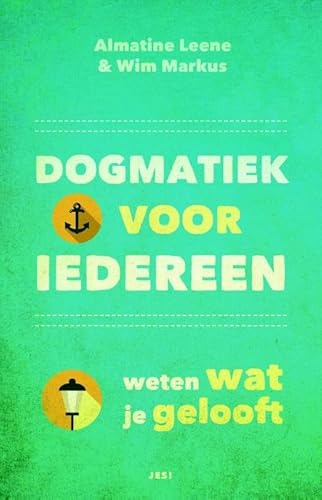Dogmatiek voor iedereen: weten wat je gelooft von uitgeverij Jess