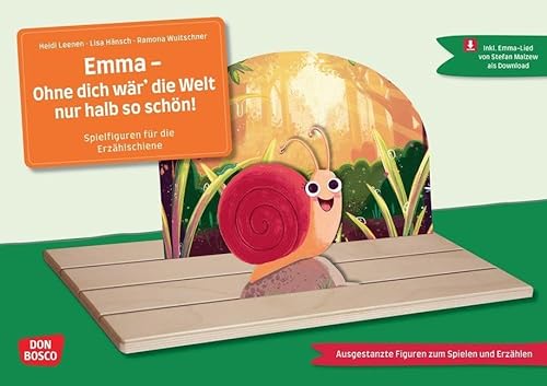 Emma - Ohne dich wär ' die Welt nur halb so schön!. Erzählschienen-Figurenset: Ausgestanzte Spielfiguren und Skript. Sprachförderung in Kindergarten ... die Erzählschiene: Bilderbuch-Geschichten)