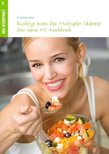 Richtig essen bei Multipler Sklerose: Das neue MS-Kochbuch von LEENERS Gesundheit & Komm