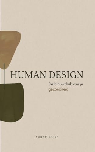 Human design: de blauwdruk van je gezondheid von London Books