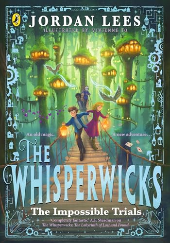 The Whisperwicks: The Impossible Trials of Benjamiah Creek (The Whisperwicks, 2)