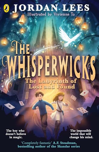 The Whisperwicks: The Labyrinth of Lost and Found: A spectacular new fantasy series (The Whisperwicks, 1) von Puffin