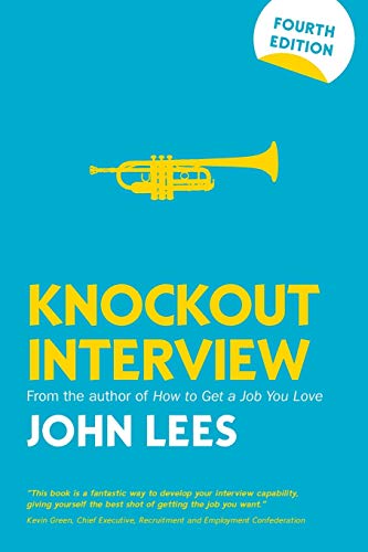 Knockout Interview, 4th Edition (UK Professional Business Management / Business) von Open University Press