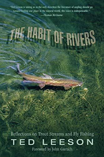 Habit of Rivers: Reflections On Trout Streams And Fly Fishing von Lyons Press