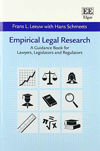Empirical Legal Research: A Guidance Book for Lawyers, Legislators and Regulators von Edward Elgar Publishing