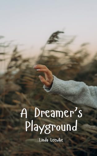A Dreamer's Playground von Swan Charm Publishing