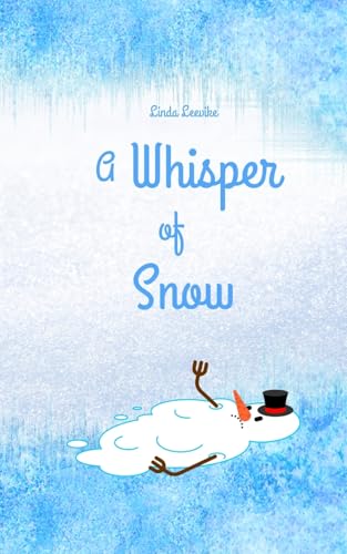 A Whisper of Snow von Swan Charm Publishing