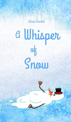 A Whisper of Snow von Swan Charm Publishing