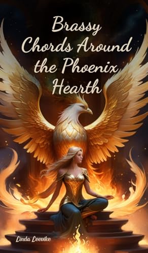 Brassy Chords Around the Phoenix Hearth von Swan Charm