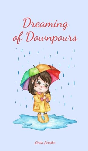 Dreaming of Downpours von Swan Charm Publishing