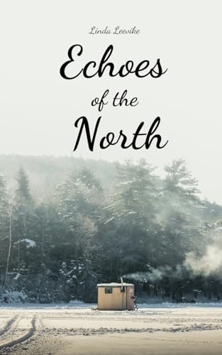 Echoes of the North von Swan Charm Publishing