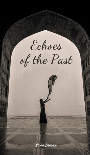 Echoes of the Past Echoes of the Past von Swan Charm