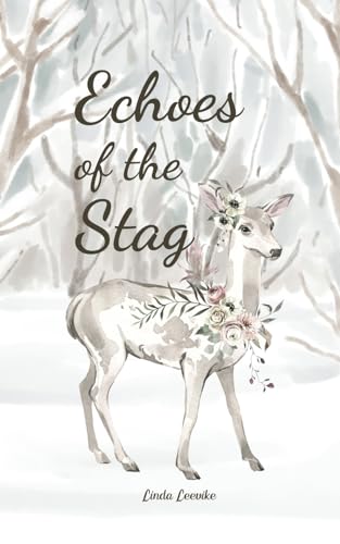Echoes of the Stag von Swan Charm Publishing