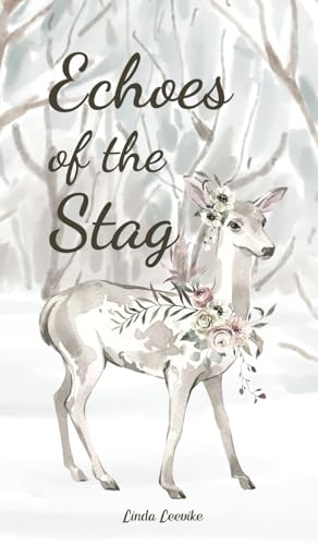 Echoes of the Stag von Swan Charm Publishing