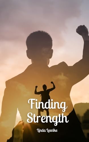 Finding Strength von Swan Charm Publishing