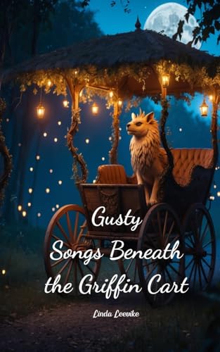 Gusty Songs Beneath the Griffin Cart von Swan Charm