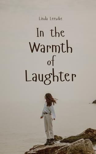 In the Warmth of Laughter von Swan Charm Publishing
