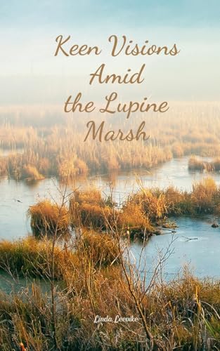 Keen Visions Amid the Lupine Marsh von Swan Charm