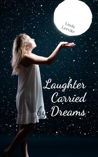 Laughter Carried by Dreams von Swan Charm Publishing