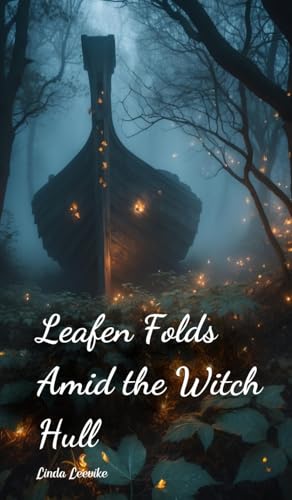 Leafen Folds Amid the Witch Hull von Swan Charm