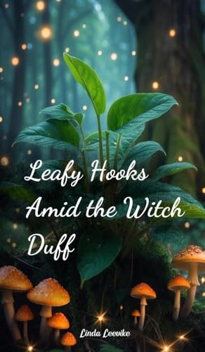 Leafy Hooks Amid the Witch Duff von Swan Charm