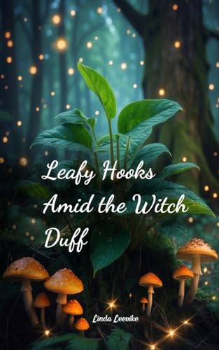 Leafy Hooks Amid the Witch Duff von Swan Charm