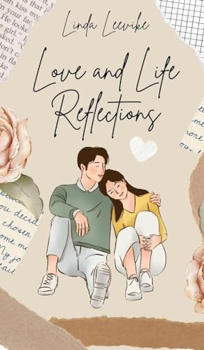 Love and Life Reflections von Swan Charm Publishing