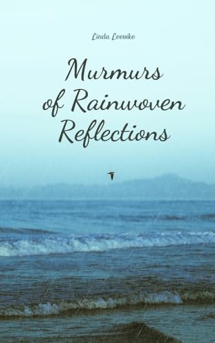 Murmurs of Rainwoven Reflections von Swan Charm Publishing