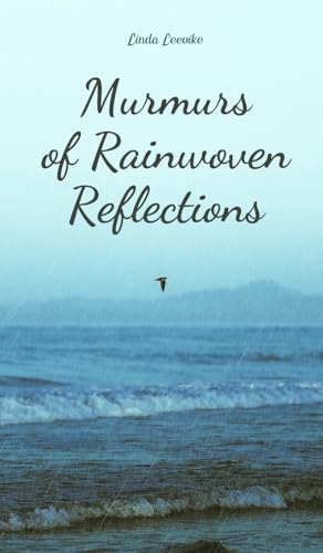 Murmurs of Rainwoven Reflections von Swan Charm Publishing