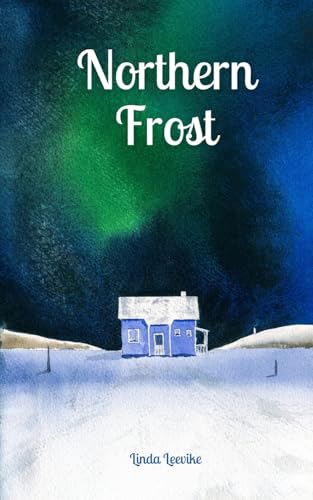 Northern Frost von Swan Charm Publishing