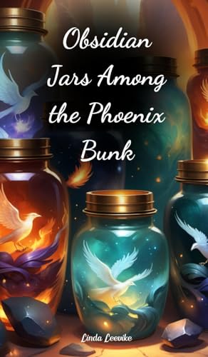 Obsidian Jars Among the Phoenix Bunk von Swan Charm