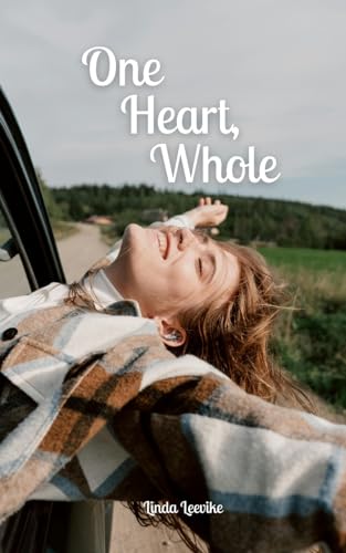 One Heart, Whole von Swan Charm Publishing