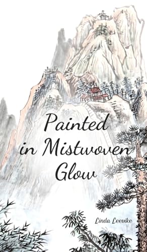 Painted in Mistwoven Glow von Swan Charm Publishing